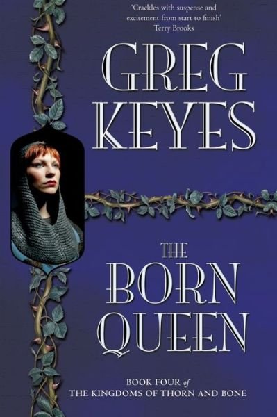 Cover for Greg Keyes · The Born Queen (Paperback Book) (2013)