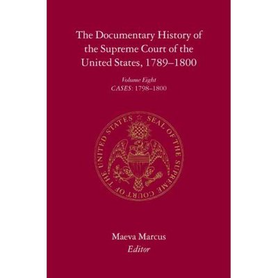 Cover for Maeva Marcus · The Documentary History of the Supreme Court of the United States, 1789-1800: Volume 8 (Hardcover Book) (2007)