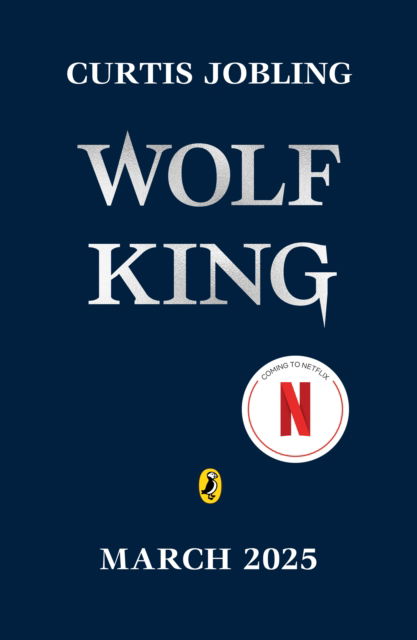 Cover for Curtis Jobling · Wolf King - Wereworld (Paperback Book) (2025)