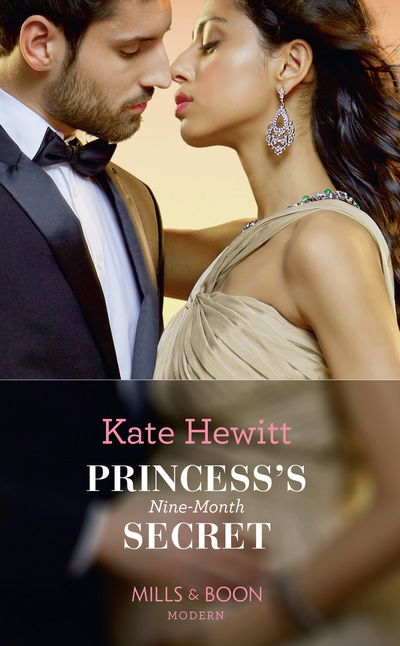 Cover for Kate Hewitt · Princess's Nine-Month Secret (Paperback Book) (2018)