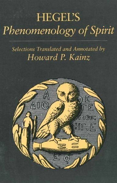 Cover for Georg Wilhelm Friedrich Hegel · Selections from Hegel's Phenomenology of Spirit (Paperback Book) (1994)
