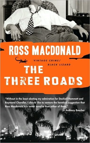 Cover for Ross Macdonald · The Three Roads (Paperback Book) (2011)