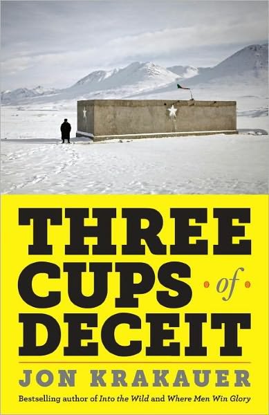 Cover for Jon Krakauer · Three Cups of Deceit: How Greg Mortenson, Humanitarian Hero, Lost His Way (Paperback Book) (2011)