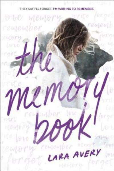 Cover for Lara Avery · Memory Book (Book) (2017)