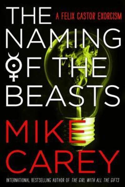 Cover for Mike Carey · The Naming of the Beasts (Paperback Book) (2018)