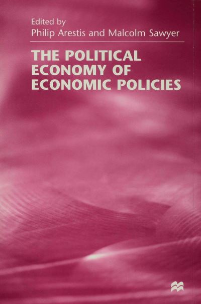 The Political Economy of Economic Policies (Hardcover Book) (1998)