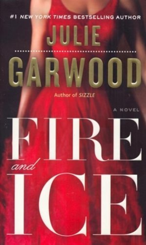 Cover for Julie Garwood · Fire and Ice: a Novel (Pocketbok) [Reprint edition] (2009)