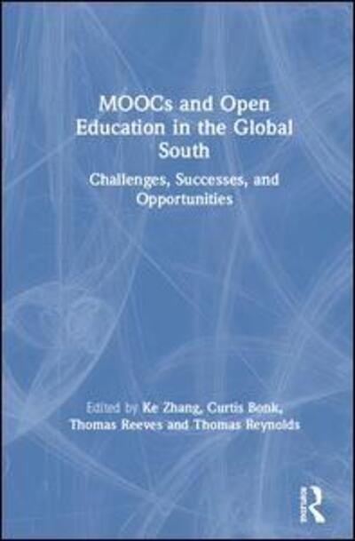 Cover for MOOCs and Open Education in the Global South: Challenges, Successes, and Opportunities (Hardcover Book) (2019)