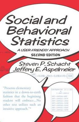 Cover for Steven P. Schacht · Social and Behavioral Statistics: A User-Friendly Approach (Hardcover Book) (2019)