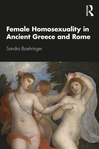 Cover for Sandra Boehringer · Female Homosexuality in Ancient Greece and Rome (Paperback Bog) (2021)