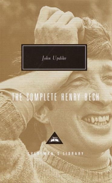 Cover for John Updike · The Complete Henry Bech (Everyman's Library) (Hardcover Book) [First edition] (2001)