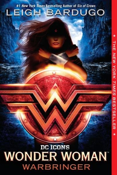 Cover for Leigh Bardugo · Wonder Woman: Warbringer - DC Icons Series (Taschenbuch) (2019)