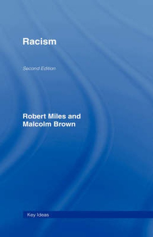 Cover for Robert Miles · Racism - Key Ideas (Hardcover bog) (2003)