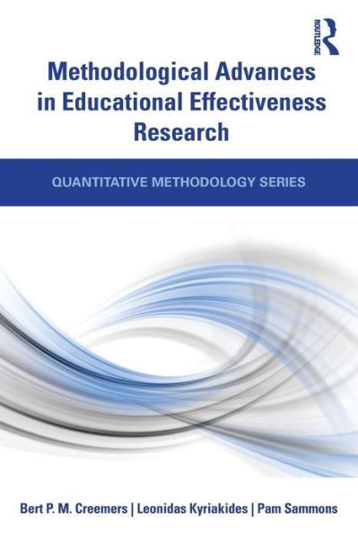 Cover for Creemers, Bert (University of Groningen, Netherlands) · Methodological Advances in Educational Effectiveness Research - Quantitative Methodology Series (Paperback Book) (2010)