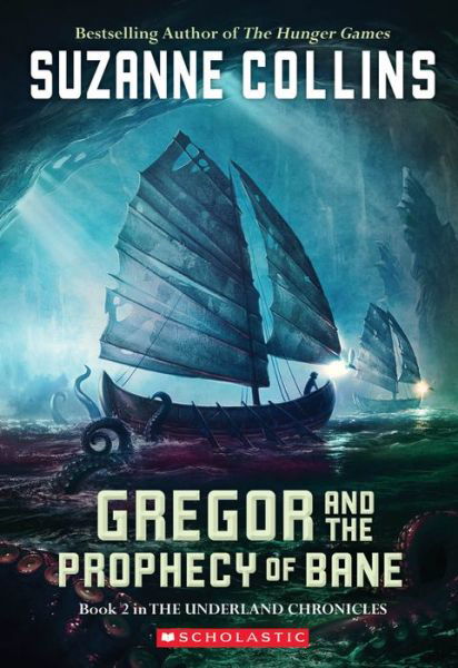 Gregor and the Prophecy of Bane - Suzanne Collins - Bücher -  - 9780439650762 - 25. Juni 2013