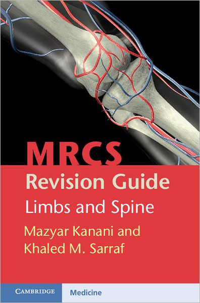 Cover for Mazyar Kanani · MRCS Revision Guide: Limbs and Spine (Taschenbuch) (2012)