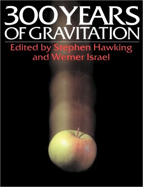 Cover for Stephen Hawking · Three Hundred Years of Gravitation (Paperback Book) (1989)