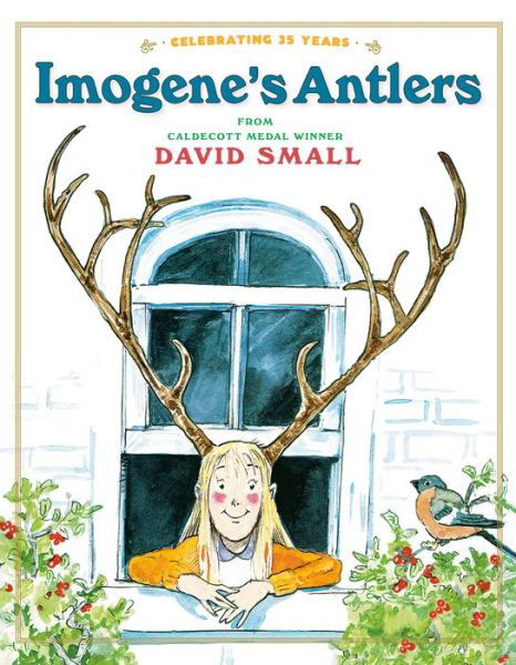 Imogene's Antlers - David Small - Böcker - Random House USA Inc - 9780593125762 - 15 september 2020