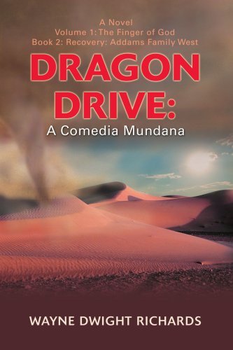 Cover for Wayne Richards · Dragon Drive: a Comedia Mundana: Volume 1: the Finger of God (Paperback Book) (2007)