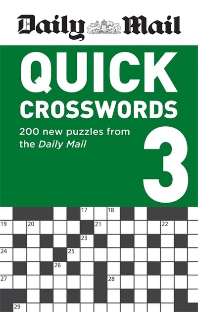 Cover for Daily Mail · Daily Mail Quick Crosswords Volume 3: 200 new puzzles from the Daily Mail - The Daily Mail Puzzle Books (Paperback Bog) (2020)