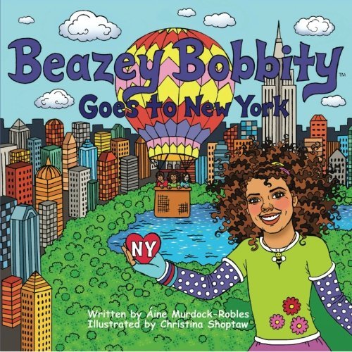 Cover for Aine Murdock · Beazey Bobbity Goes to New York (Volume 1) (Pocketbok) (2013)