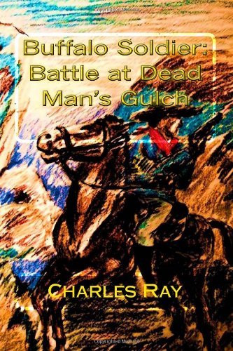 Cover for Ray Charles · Buffalo Soldier: Battle at Dead Man's Gulch (Paperback Bog) (2014)
