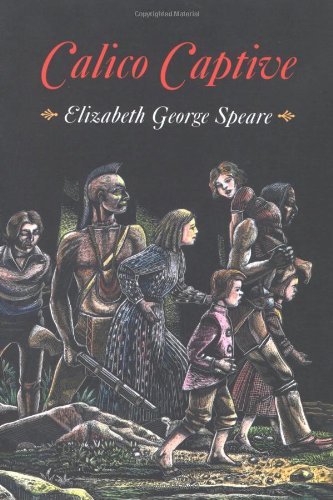 Cover for Speare Elizabeth George Speare · Calico Captive (Paperback Bog) (2001)