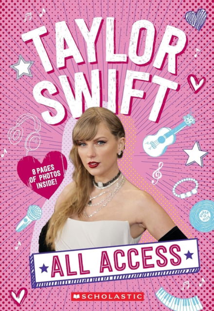 Cover for Emma Carlson Berne · Taylor Swift: All Access (Pocketbok) (2024)