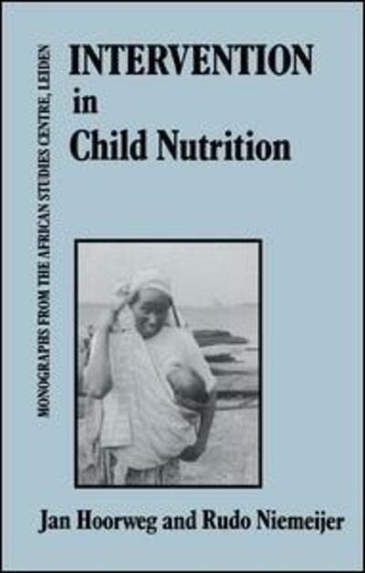 Cover for Jan Hoorweg · Intervention In Child Nutrition (Innbunden bok) (1989)