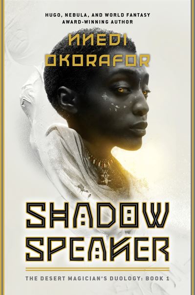 Cover for Nnedi Okorafor · Shadow Speaker : The Desert Magician's Duology (Bog) (2023)