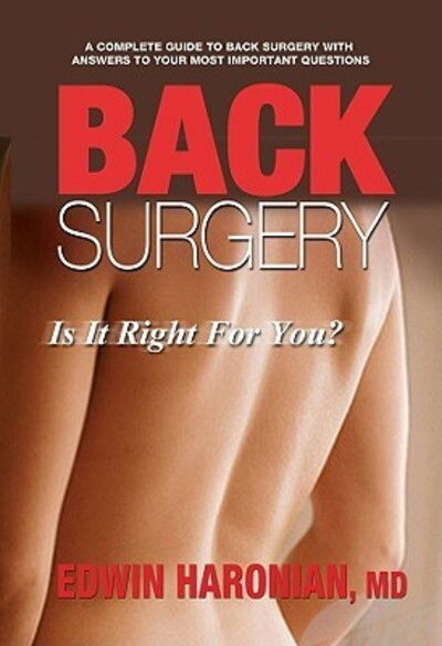 Cover for Edwin Haronian · Back Surgery: is It Right for You (Paperback Bog) (2007)