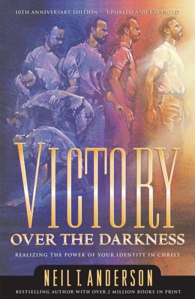 Cover for Neil T. Anderson · Victory Over the Darkness: Realize the Power of Your Identity in Christ (Paperback Book) [2nd edition] (2000)