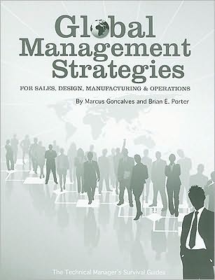 Cover for Marcus Goncalves · Global Management Strategies: Sales, Design, Manufacturing and Operations (Paperback Book) (2008)