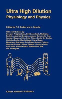 Cover for P C Endler · Ultra High Dilution: Physiology and Physics (Hardcover Book) [1994 edition] (1994)