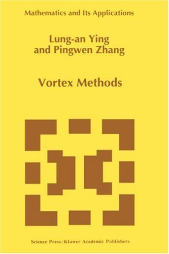 Lung-an Ying · Vortex Methods - Mathematics and Its Applications (Inbunden Bok) [1997 edition] (1997)