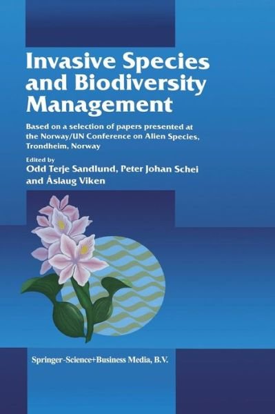 Cover for Odd Terje Sandlund · Invasive Species and Biodiversity Management - Population and Community Biology Series (Pocketbok) [1999 edition] (2001)