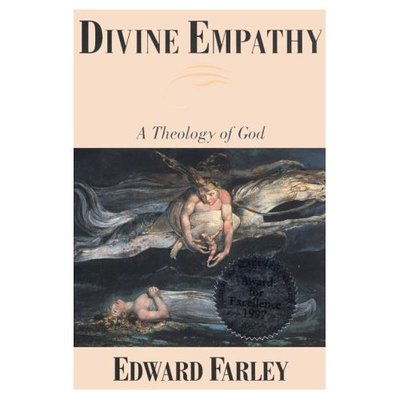 Cover for Edward Farley · Divine Empathy: A Theology of God (Paperback Book) (1996)