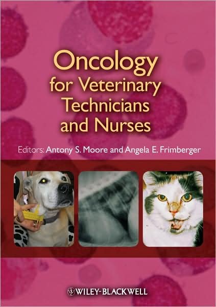 Cover for AS Moore · Oncology for Veterinary Technicians and Nurses (Paperback Book) (2009)