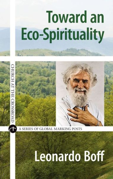 Cover for Leonardo Boff · Toward an Eco-Spirituality (Taschenbuch) (2015)