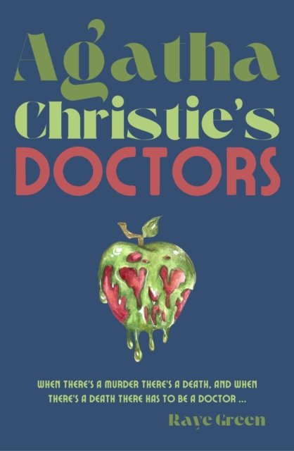 Cover for Raye Green · Agatha Christie's Doctors (Paperback Book) (2024)