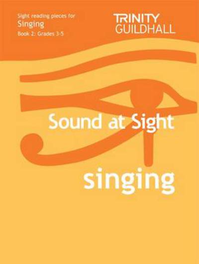 Cover for Trinity Guildhall · Sound At Sight Singing Book 2 (Grades 3-5) - Sound At Sight (Partituren) (2001)