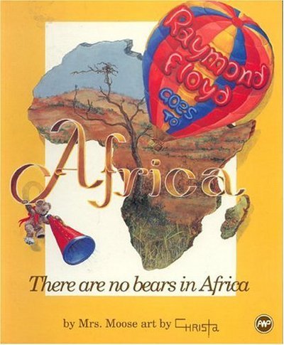 Cover for Moose · Raymond Floyd Goes To Africa (Paperback Book) [Illustrated edition] (1996)
