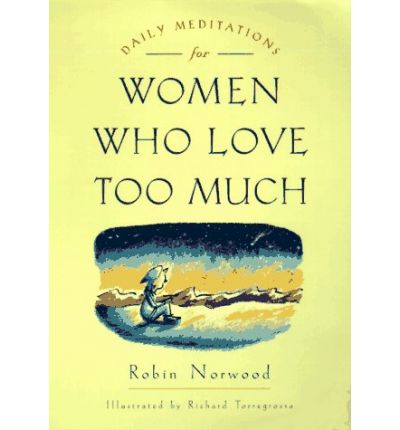 Cover for Robin Norwood · Daily Meditations for Women Who Love Too Much (Paperback Book) (1997)