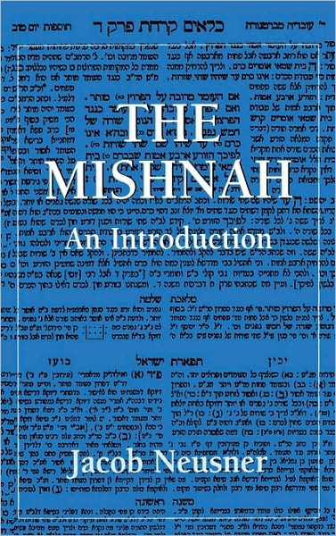 Cover for Jacob Neusner · The Mishnah: An Introduction (Hardcover Book) (1988)