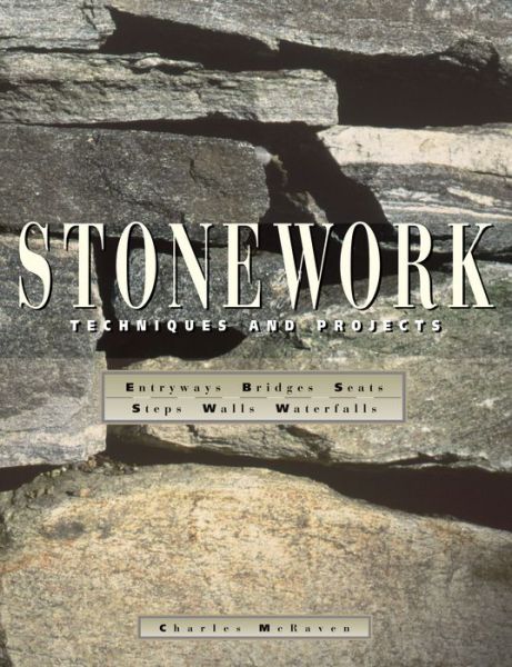 Cover for Charles McRaven · Stonework: Techniques and Projects (Paperback Book) (1997)