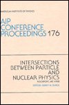 Cover for Bunce · Intersections between Particle and Nuclear Physics (Hardcover Book) (1998)