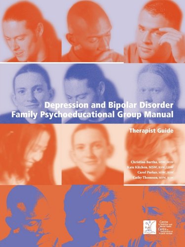 Cover for Carol Parker · Depression and Bipolar Disorder: Family Psychoeducational Group Manual - Therapist's Guide (Paperback Book) (2004)