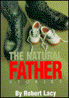 Cover for Robert Lacy · The natural father (Book) [1st edition] (1997)