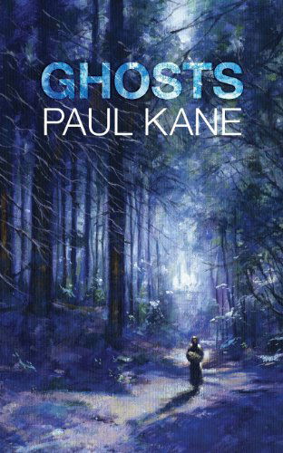 Cover for Paul Kane · Ghosts (Paperback Book) (2013)