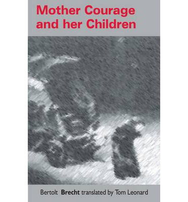 Cover for Tom Leonard · Mother Courage and Her Children (Taschenbuch) (2014)